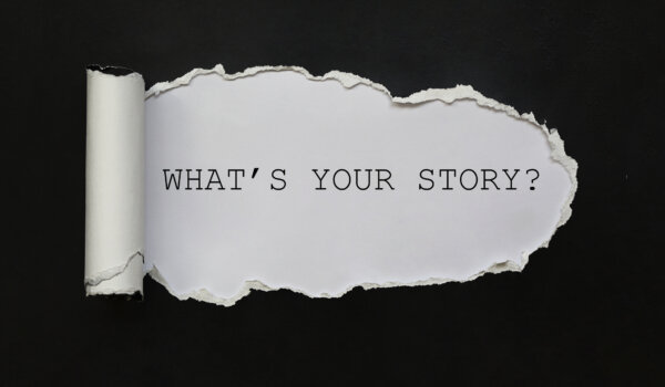 Whats your story